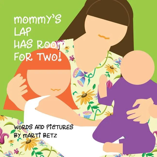 Mommy's Lap Has Room for Two - Board Book