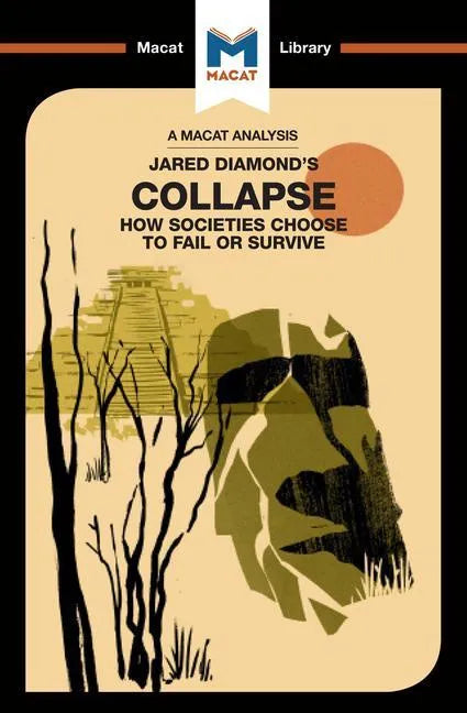 An Analysis of Jared M. Diamond's Collapse: How Societies Choose to Fail or Survive - Paperback