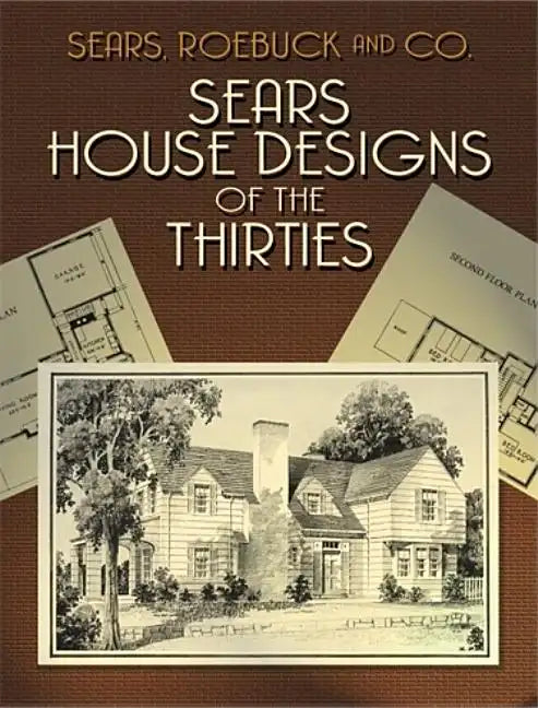 Sears House Designs of the Thirties - Paperback