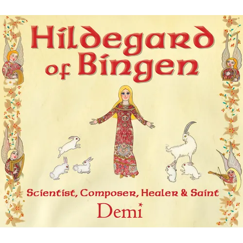 Hildegard of Bingen: Scientist, Composer, Healer, and Saint - Hardcover
