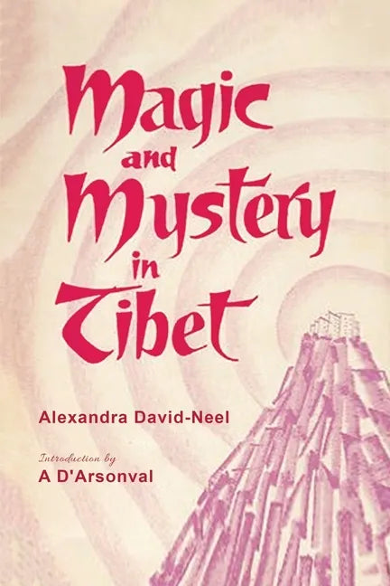 Magic and Mystery in Tibet - Paperback