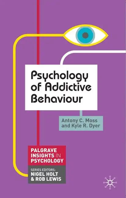 Psychology of Addictive Behaviour - Paperback