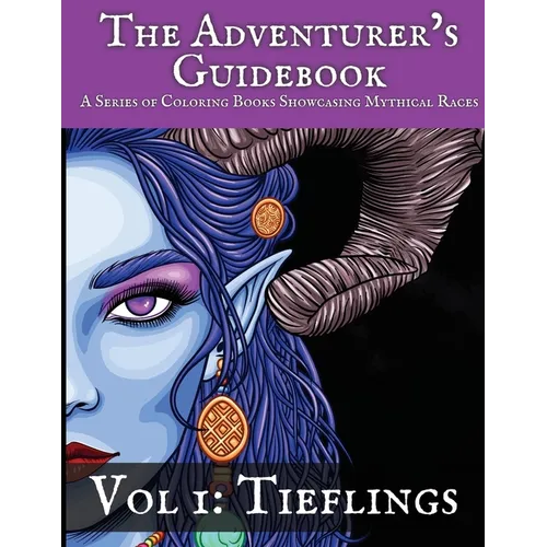 Tieflings: A Coloring Book Showcasing a Mythical Race - Paperback