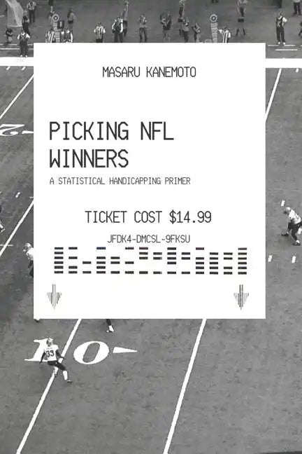Picking NFL Winners: A Statistical Handicapping Primer - Paperback