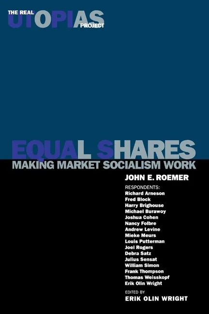 Equal Shares: Making Market Socialism Work - Paperback