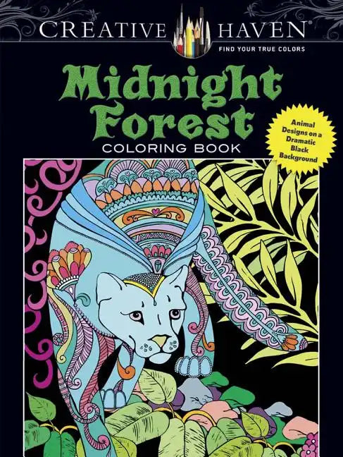 Creative Haven Midnight Forest Coloring Book: Animal Designs on a Dramatic Black Background - Paperback