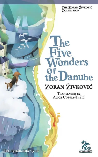 The Five Wonders of the Danube - Paperback