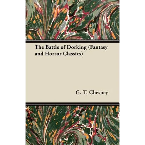 The Battle of Dorking (Fantasy and Horror Classics) - Paperback