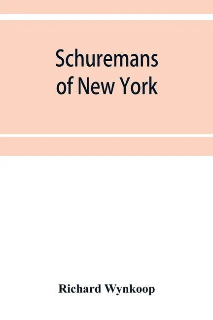 Schuremans of New York - Paperback