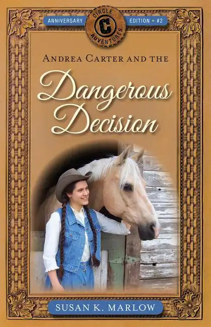 Andrea Carter and the Dangerous Decision - Paperback