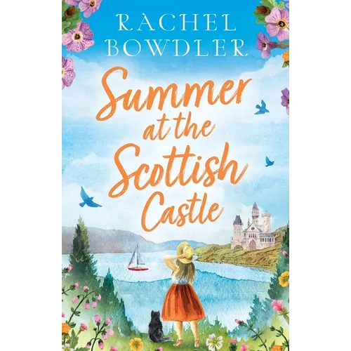 Summer at the Scottish Castle: A totally heart-warming and uplifting romance to escape with this summer - Paperback