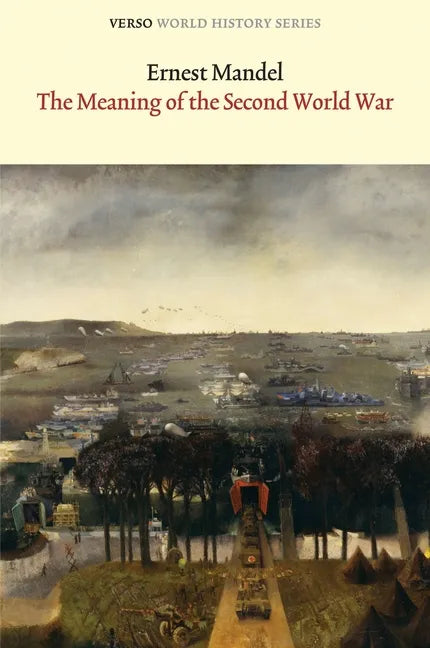 The Meaning of the Second World War - Paperback