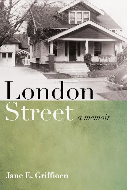 London Street: A Memoir - Hardcover