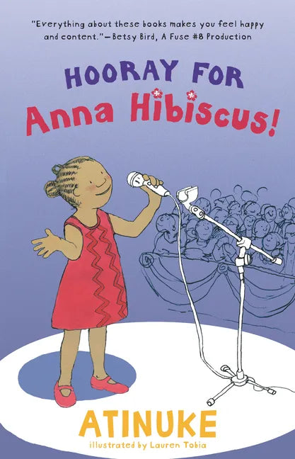 Hooray for Anna Hibiscus! - Hardcover