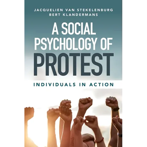 A Social Psychology of Protest - Paperback