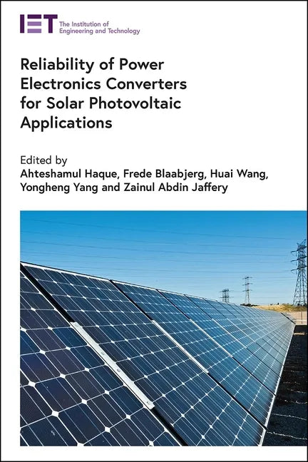 Reliability of Power Electronics Converters for Solar Photovoltaic Applications - Hardcover