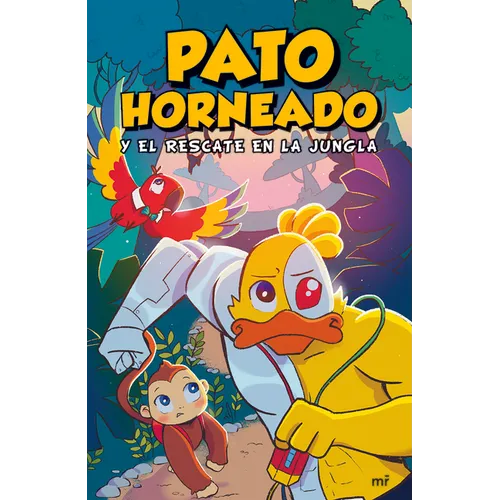 Pato Horneado Y El Rescate En La Jungla - Paperback