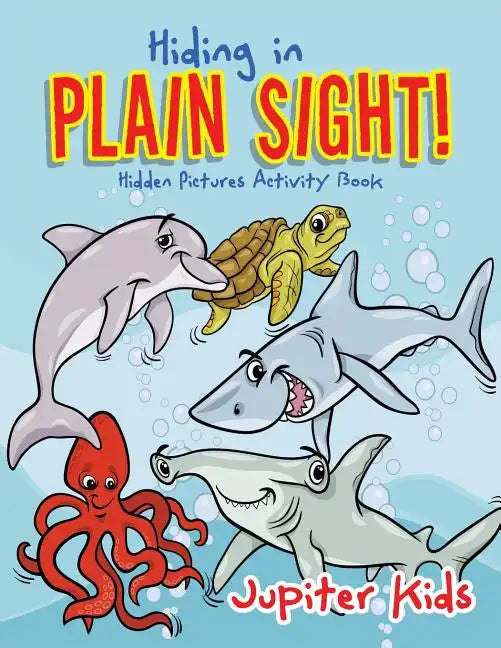 Hiding in Plain Sight! Hidden Pictures Activity Book - Paperback