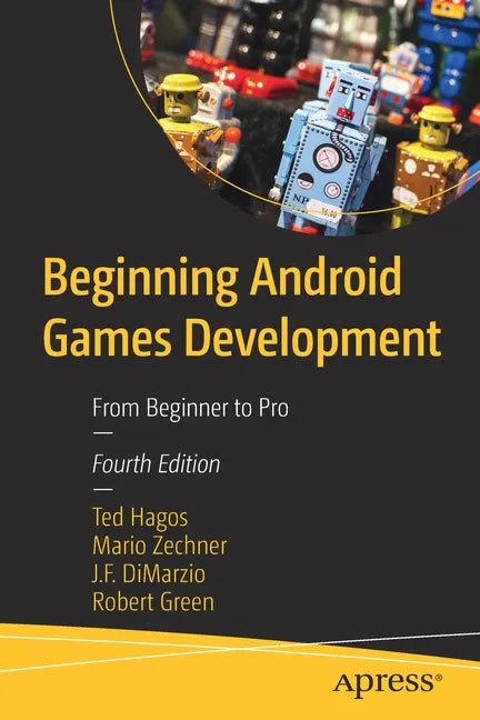 Beginning Android Games Development: From Beginner to Pro - Paperback
