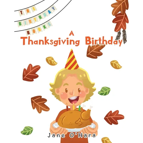 A Thanksgiving Birthday - Paperback