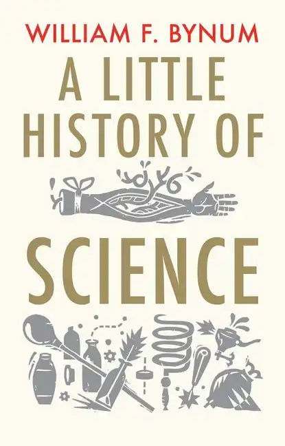 A Little History of Science - Paperback