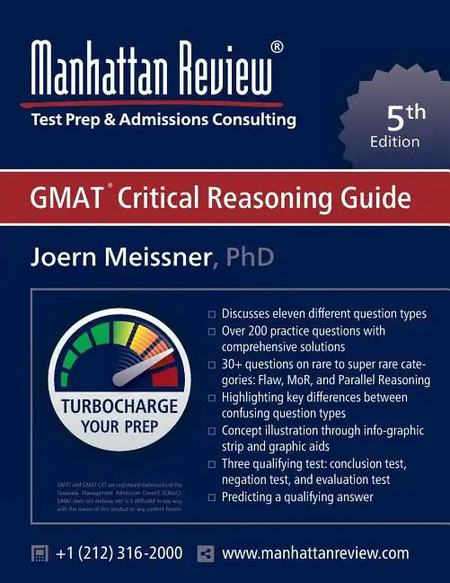 Manhattan Review GMAT Critical Reasoning Guide [5th Edition]: Turbocharge your Prep - Paperback