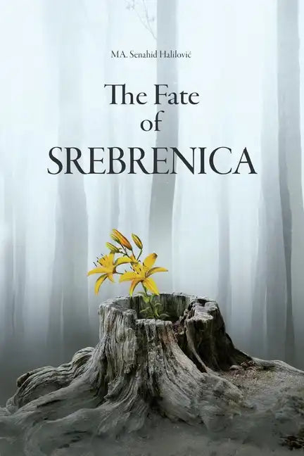 The Fate Of Srebrenica - Paperback