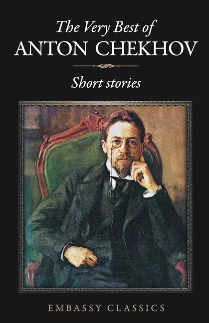 The Very Best of Anton Chekov - Short Stories - Paperback