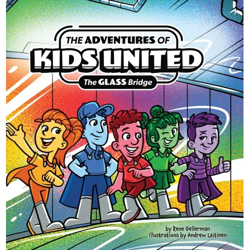 The Adventures of Kids United: The Glass Bridge - Hardcover