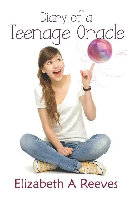 Diary of a Teenage Oracle - Paperback