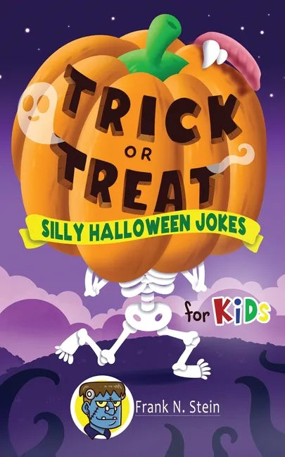 Trick or Treat Silly Halloween Jokes for Kids - Paperback