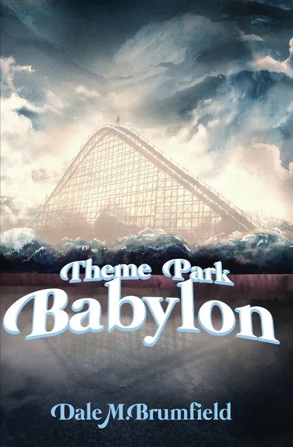 Theme Park Babylon - Paperback