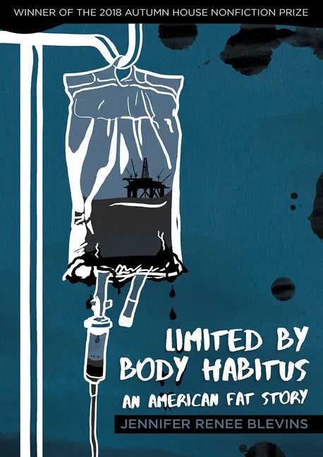 Limited by Body Habitus: An American Fat Story - Paperback