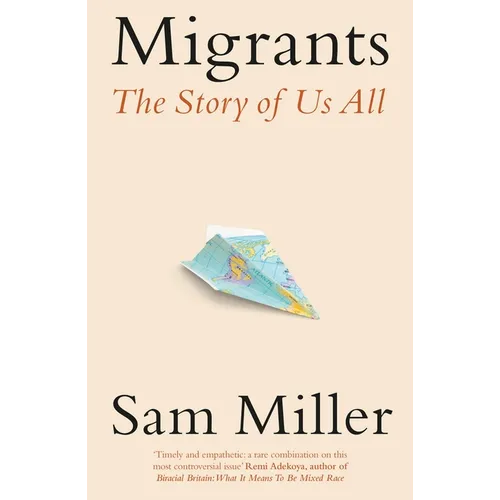 Migrants: The Story of Us All - Hardcover