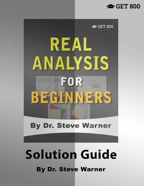 Real Analysis for Beginners - Solution Guide - Paperback