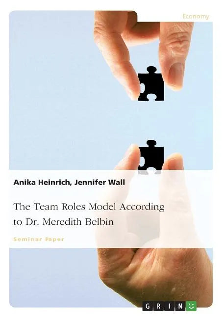 The Team Roles Model According to Dr. Meredith Belbin - Paperback