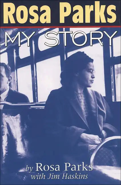 Rosa Parks: My Story - Hardcover