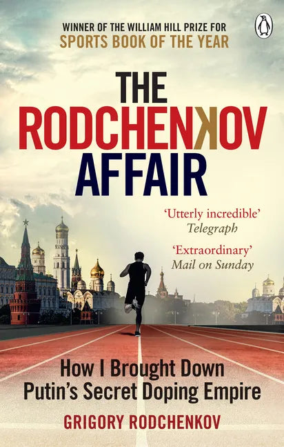 The Rodchenkov Affair: How I Brought Down Putin's Secret Doping Regime - Paperback
