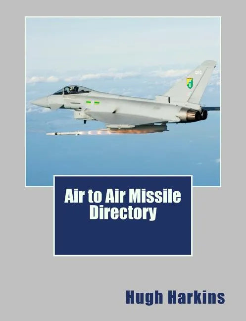 Air to Air Missile Directory - Paperback