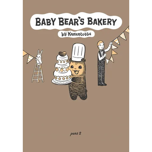Baby Bear's Bakery, Part 2 - Paperback