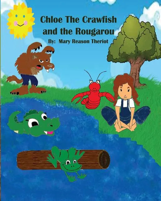 Chloe the Crawfish and the Rougarou - Paperback