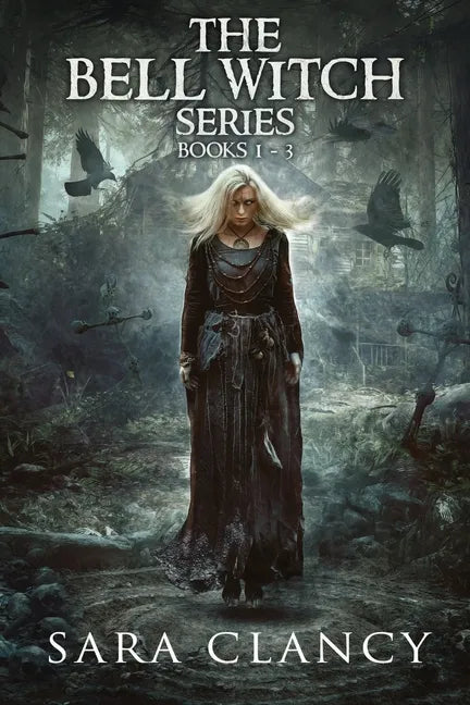The Bell Witch Series Books 1 - 3: Scary Supernatural Horror with Monsters - Paperback