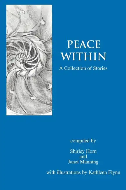 Peace Within: A Collection of Stories - Paperback