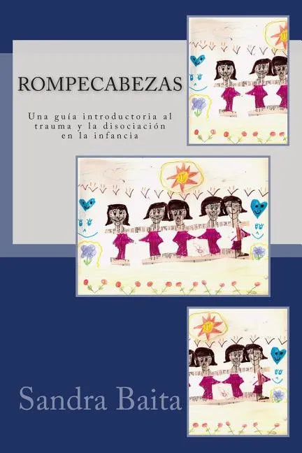 Rompecabezas.: Una guía introductoria al trauma y la disociación en la infancia - Paperback