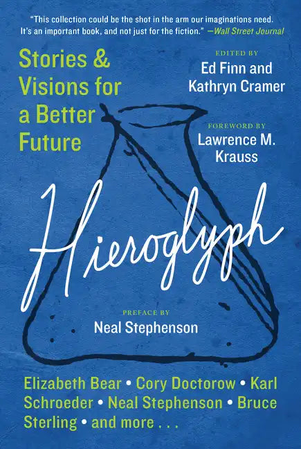 Hieroglyph: Stories and Visions for a Better Future - Paperback