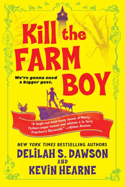 Kill the Farm Boy: The Tales of Pell - Paperback