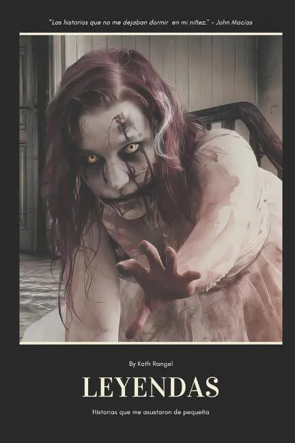 Leyendas: Historias que me asustaron de pequeña - Paperback