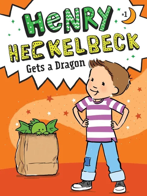 Henry Heckelbeck Gets a Dragon - Hardcover