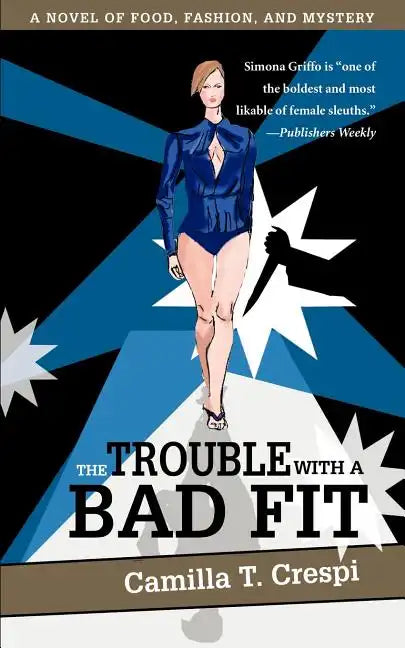 The Trouble with a Bad Fit: A Novel of Food, Fashion, and Mystery - Paperback