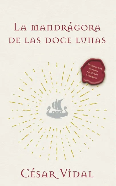 La Mandrágora de Las Doce Lunas: Una Novela - Paperback